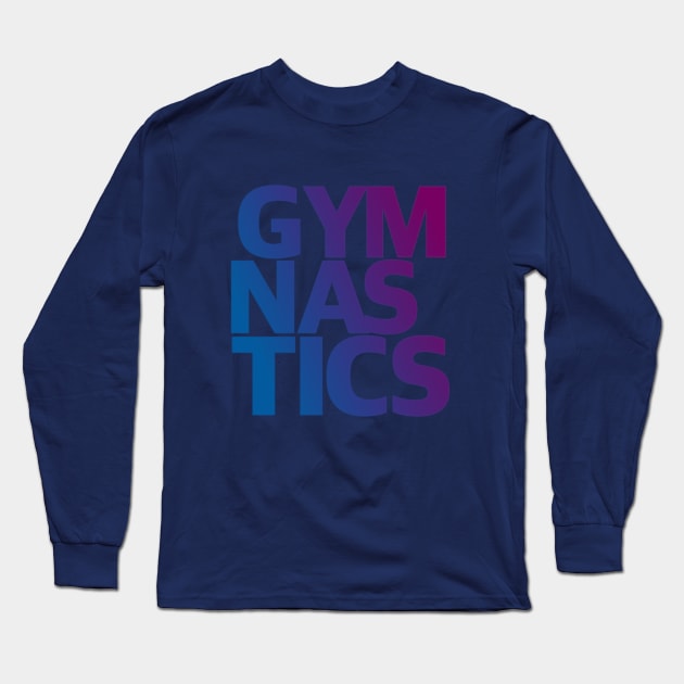 GYMNASTICS Long Sleeve T-Shirt by GymFan